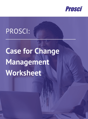 Case for Change Management Worksheet